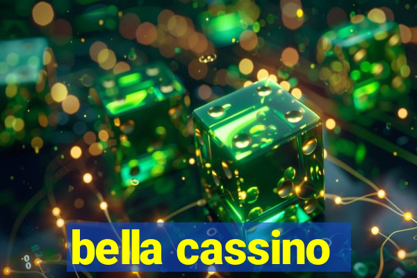 bella cassino